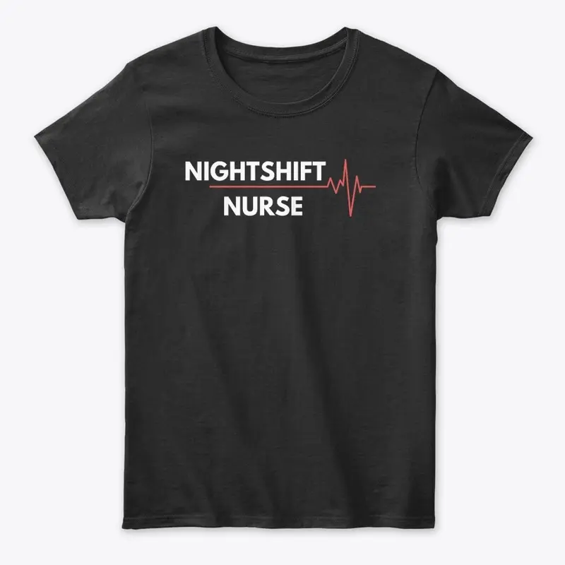 Nightshift Nurse Comfy Tshirt